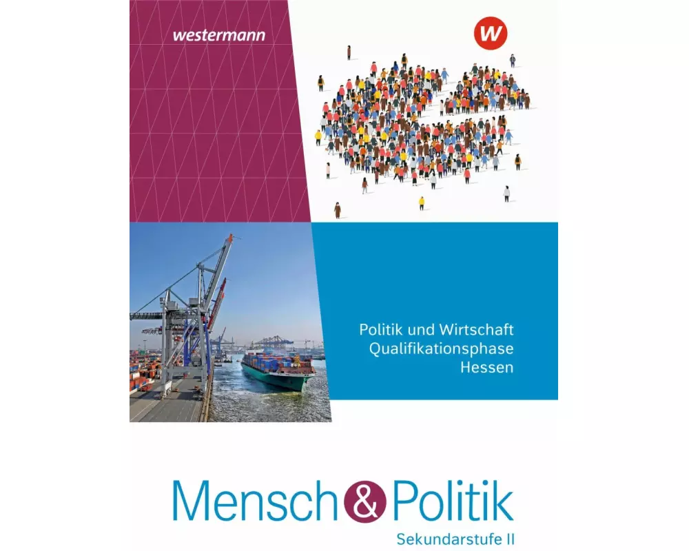 Mensch und Politik SII Schulbuch. Qualifikationsphase. Für Hessen