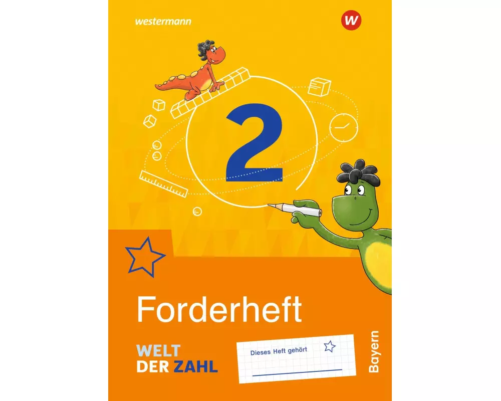 Welt der Zahl 2. Forderheft. Für Bayern