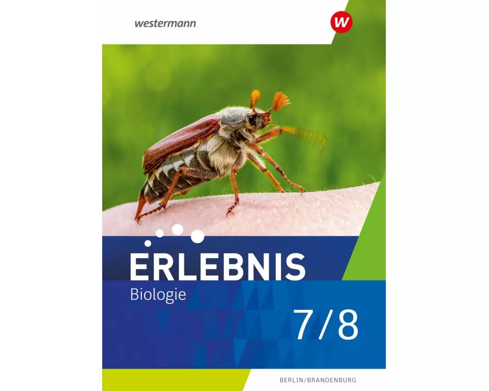 Erlebnis Biologie 7/8. Schulbuch. Für Berlin und Brandenburg