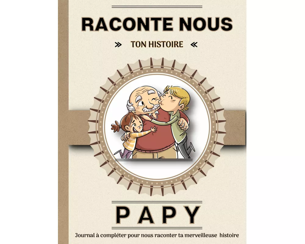 Papy raconte nous ton histoire