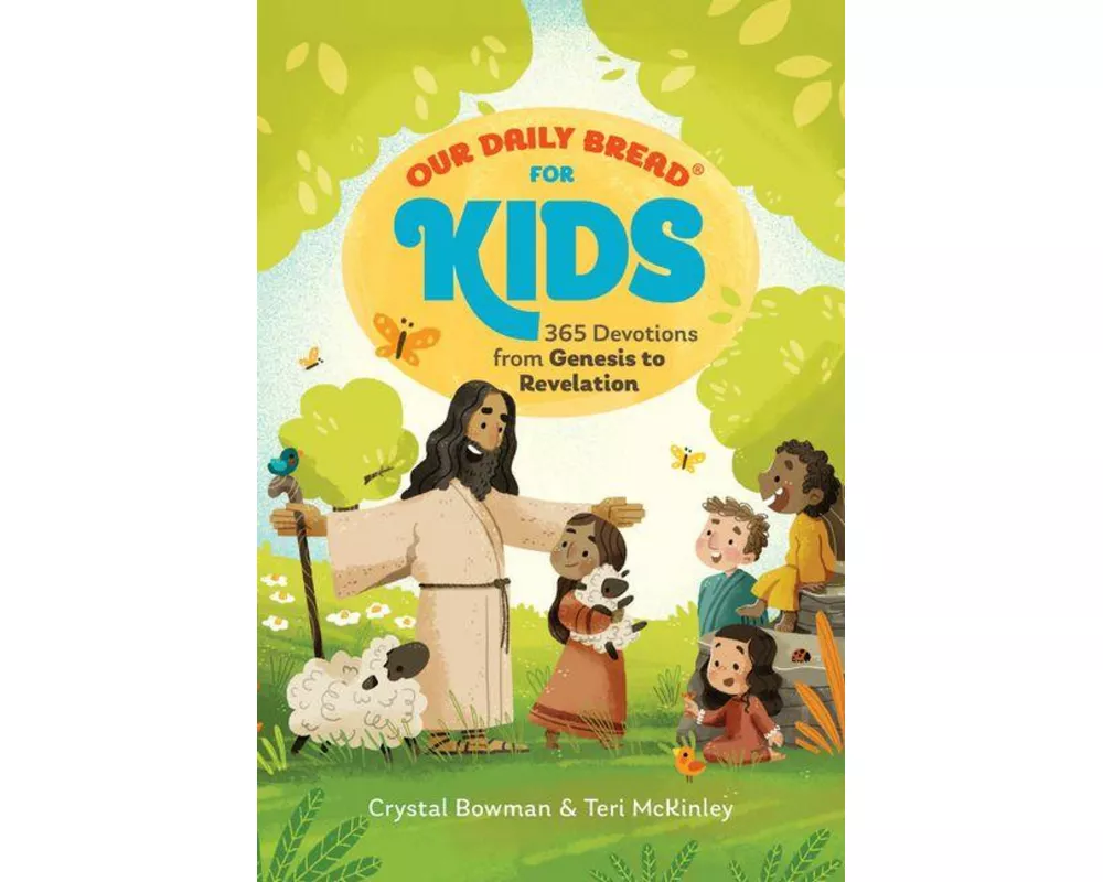 Our Daily Bread for Kids