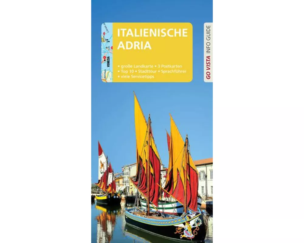 GO VISTA: Reiseführer Italienische Adria