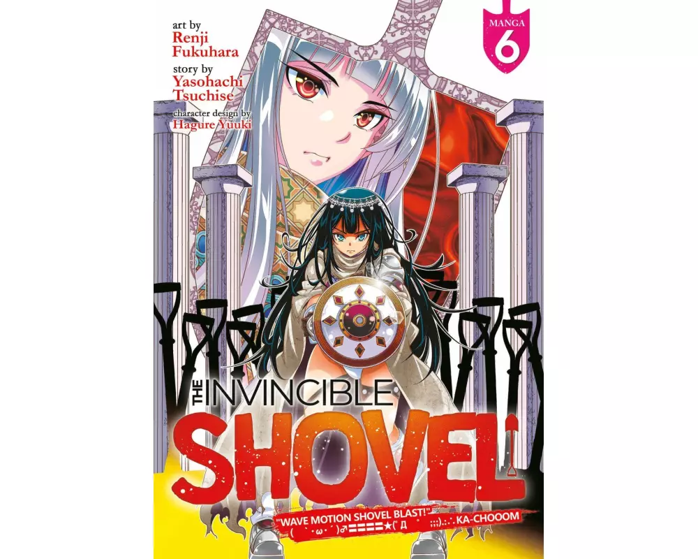 The Invincible Shovel (Manga) Vol. 6