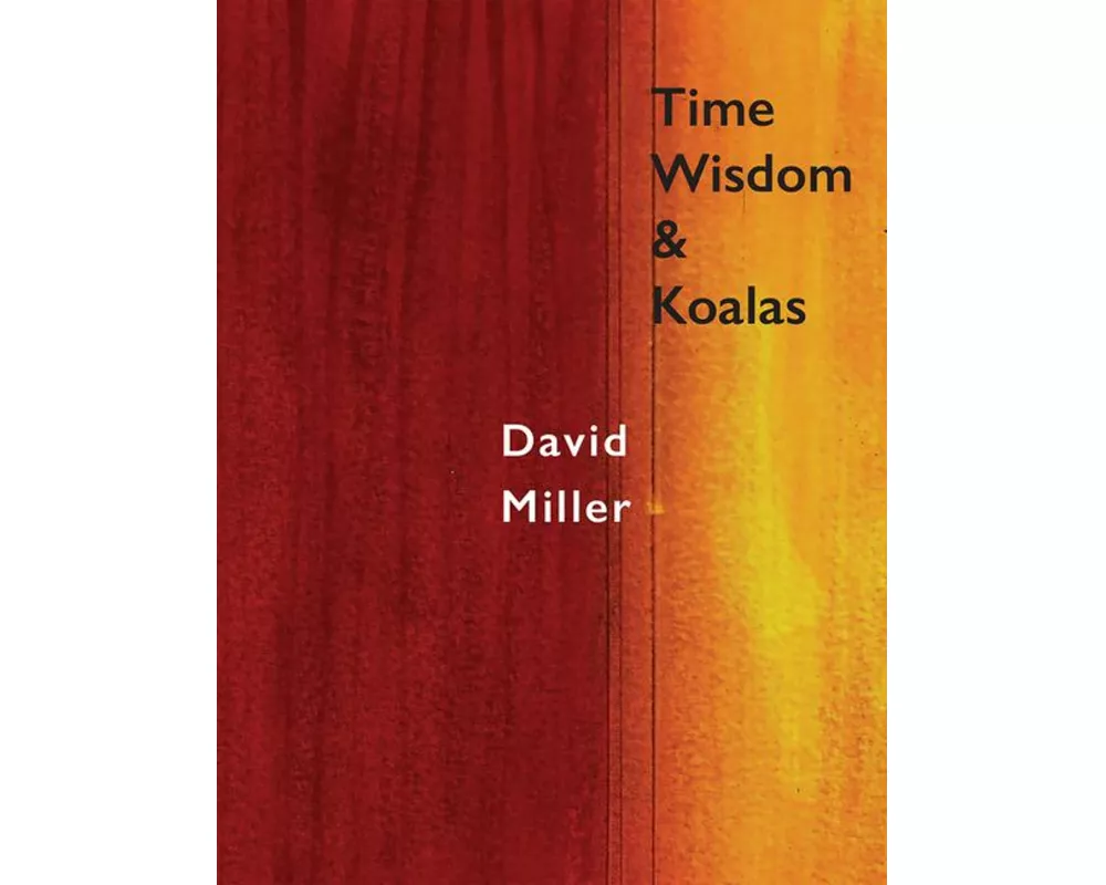 Time, Wisdom, and Koalas