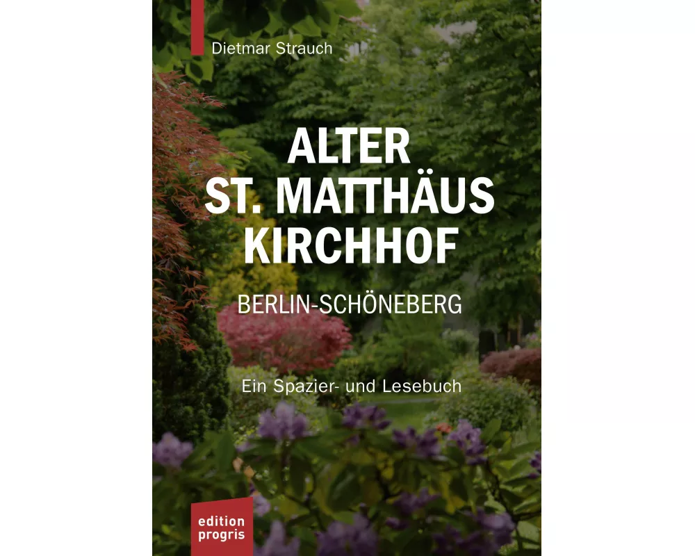 Alter St. Matthäus Kirchhof Berlin-Schöneberg
