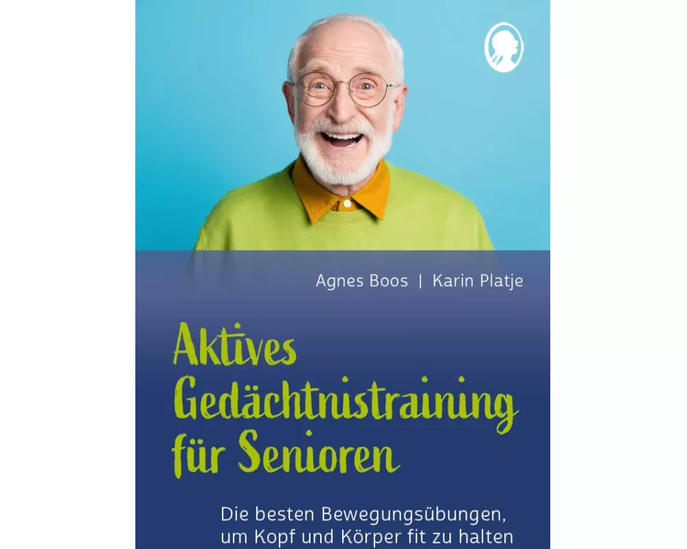 Aktives Gedächtnistraining für Senioren mit Bewegungen. So halten Sie Kopf und Körper fit