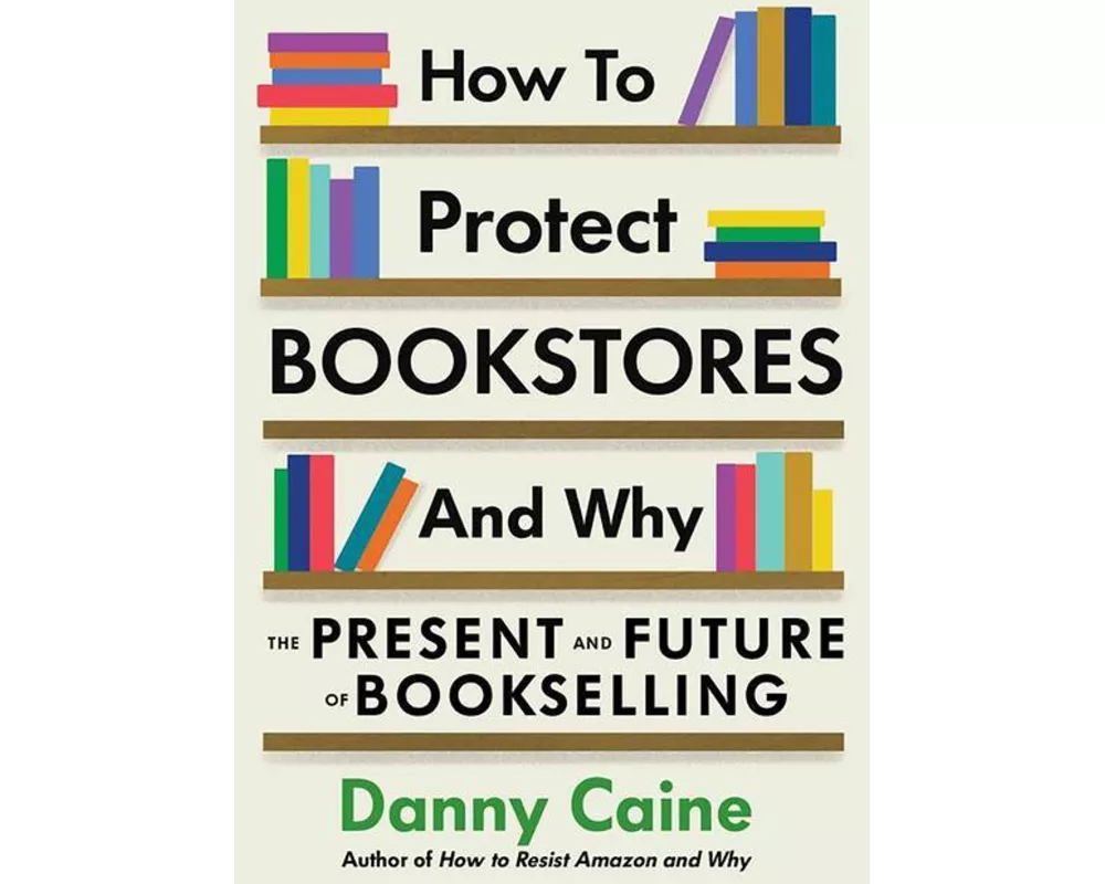 How to Protect Bookstores and Why