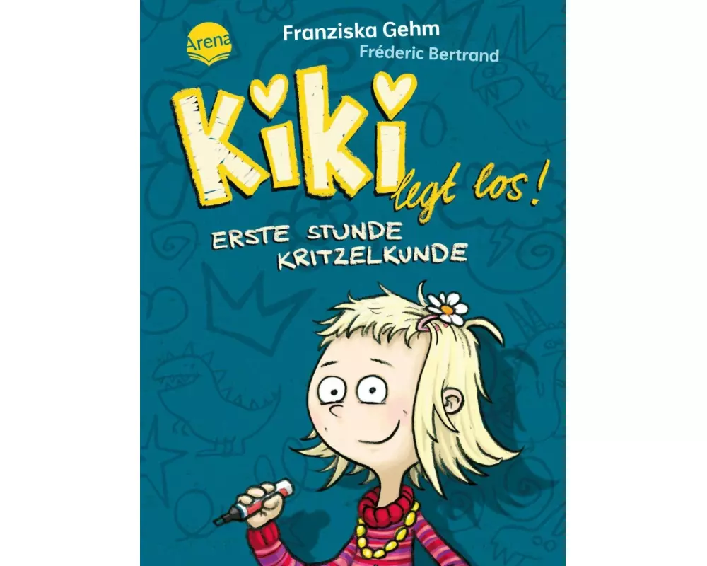 Kiki legt los! Erste Stunde Kritzelkunde