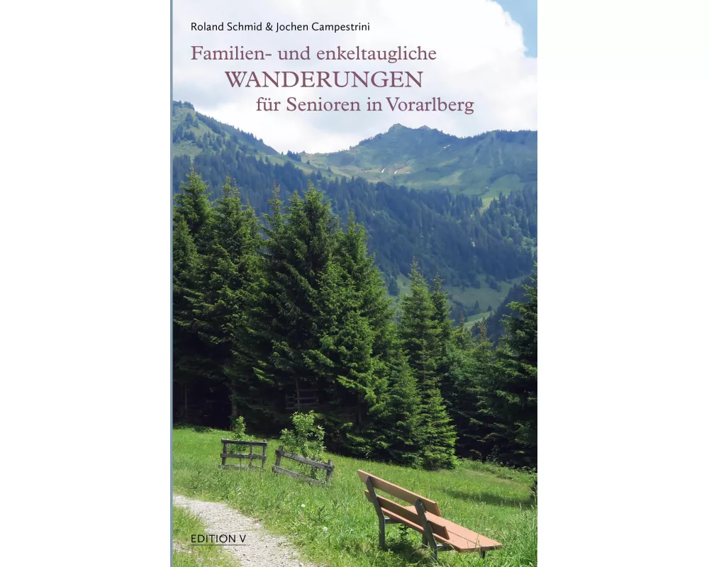 Familien- und enkeltaugliche Wanderungen für Senioren in Vorarlberg
