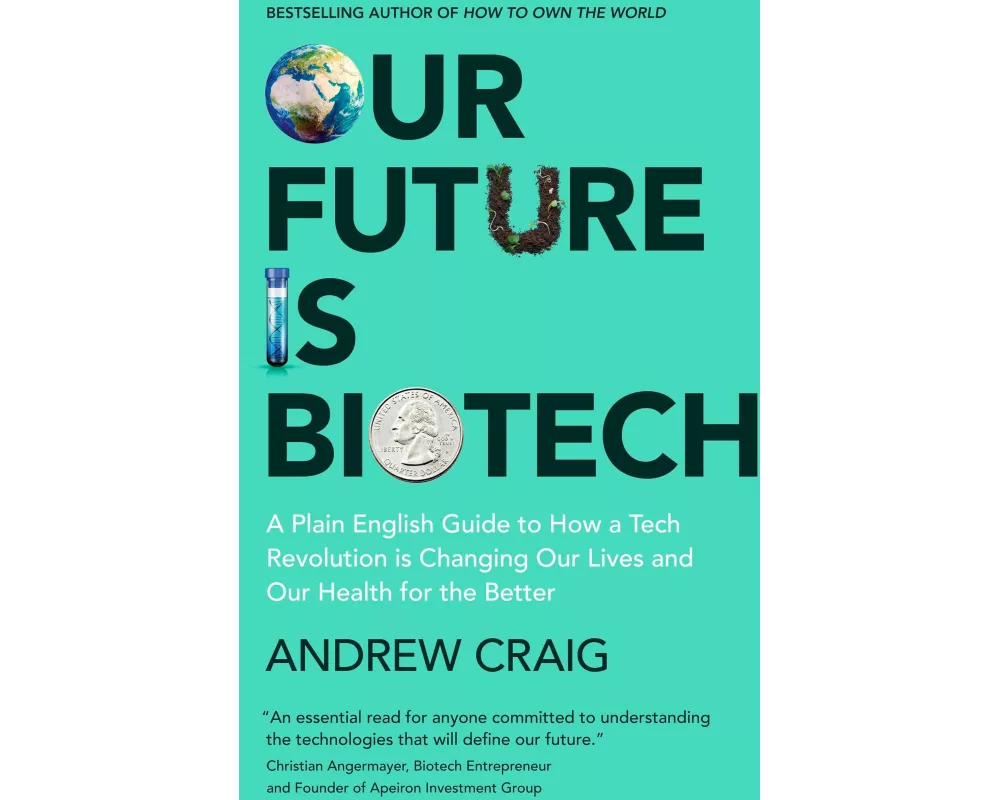 Our Future is Biotech