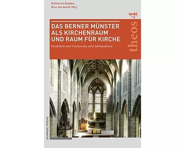 Das Berner Münster als Kirchenraum und Raum für Kirche