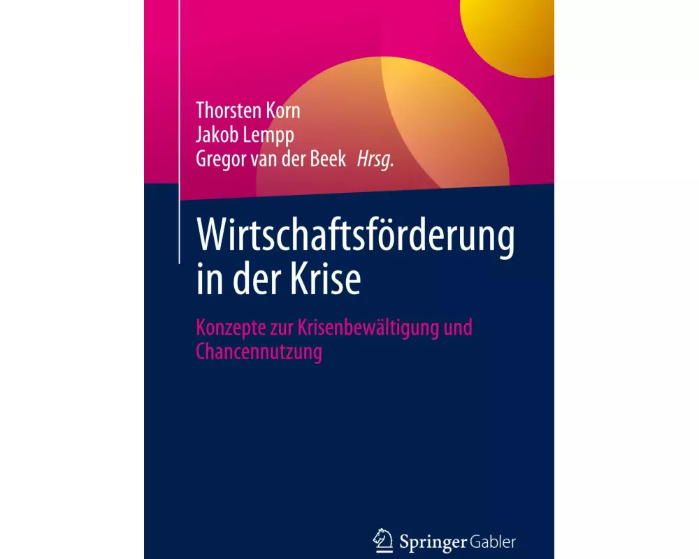 Wirtschaftsförderung in der Krise