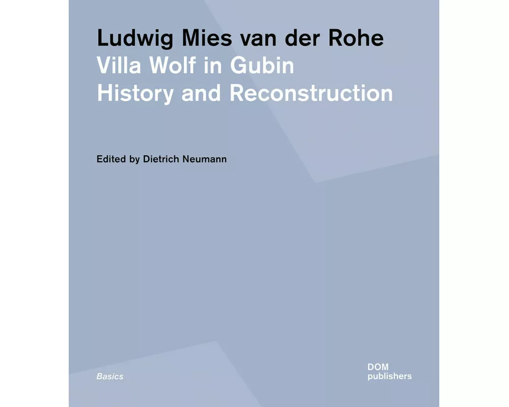 Ludwig Mies van der Rohe. Villa Wolf in Gubin