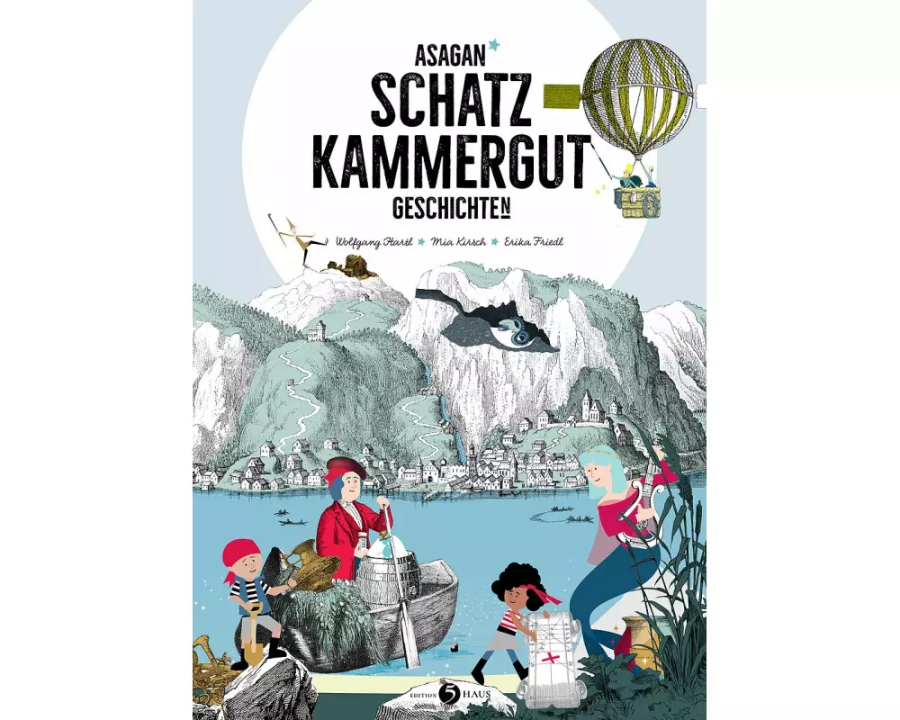 ASAGAN - Schatzkammergut-Geschichte(n)