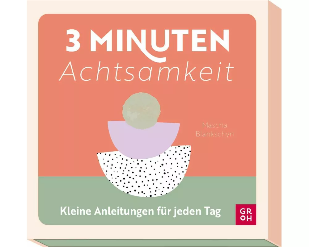 3-Minuten-Achtsamkeit