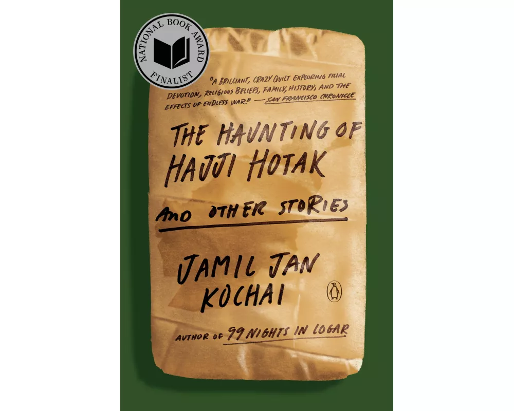 The Haunting of Hajji Hotak and Other Stories