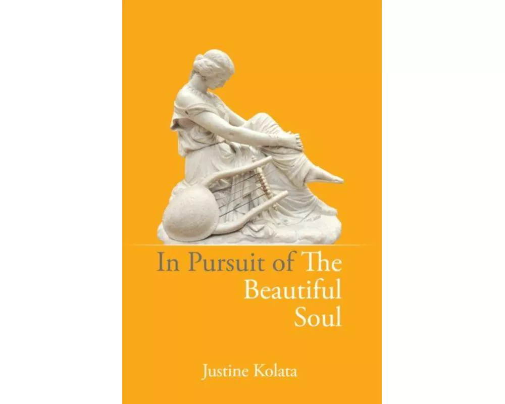 In Pursuit of the Beautiful Soul