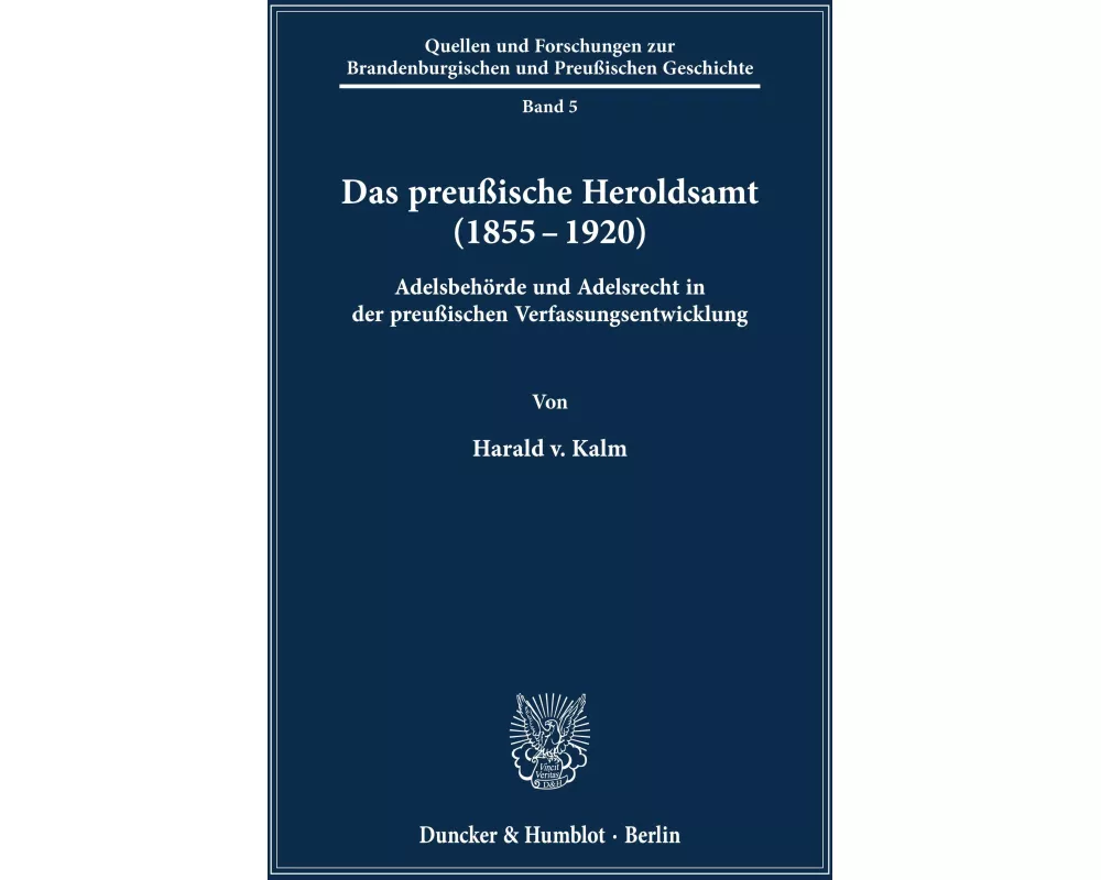 Das preußische Heroldsamt (1855 - 1920)