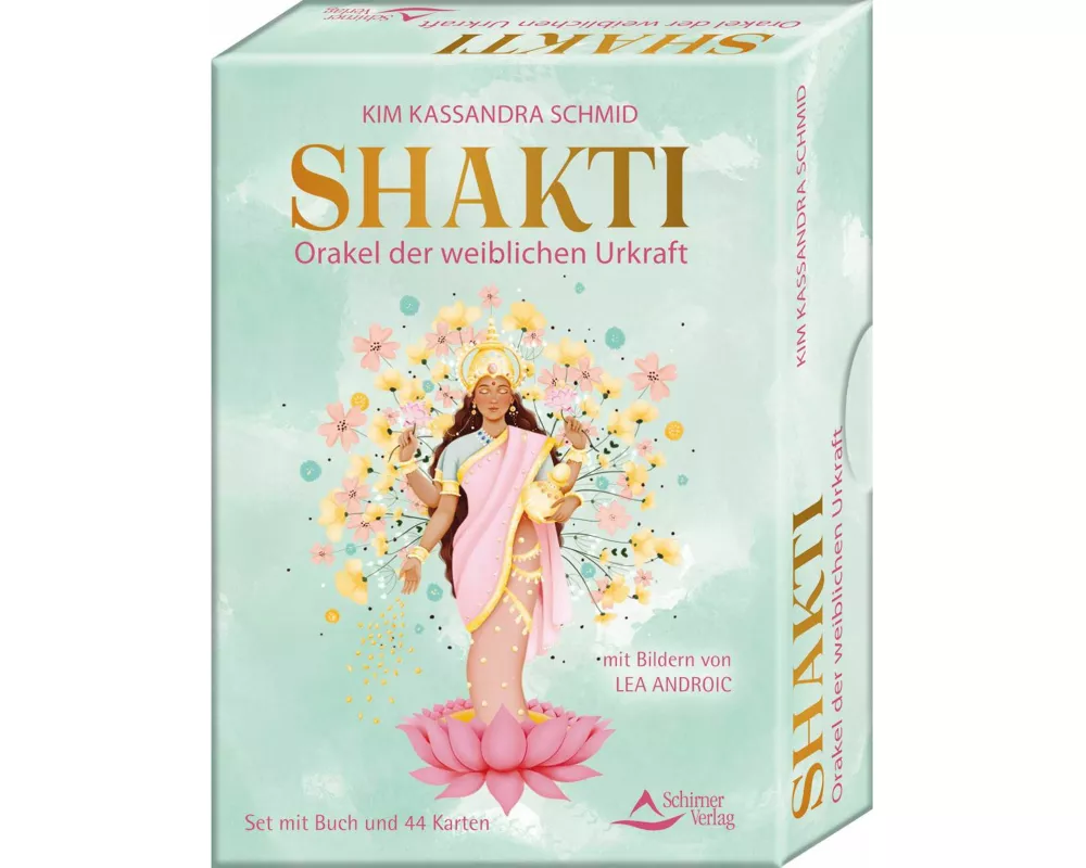 Shakti – Orakel der weiblichen Urkraft