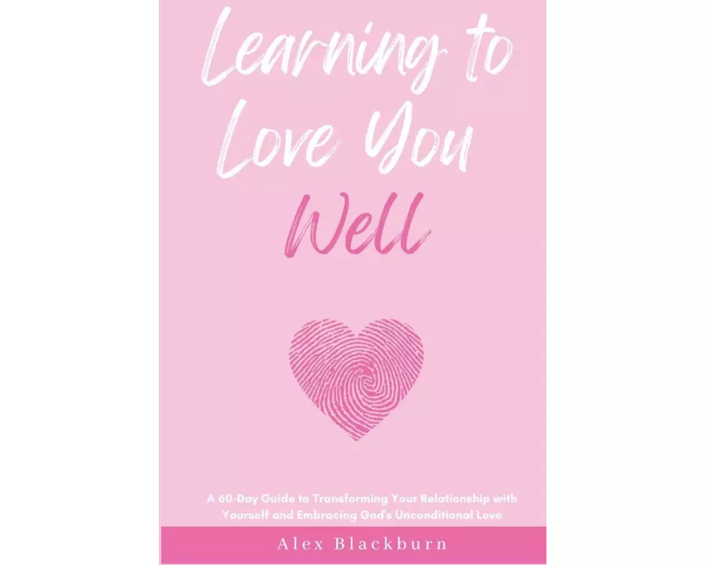 Learning to Love You Well