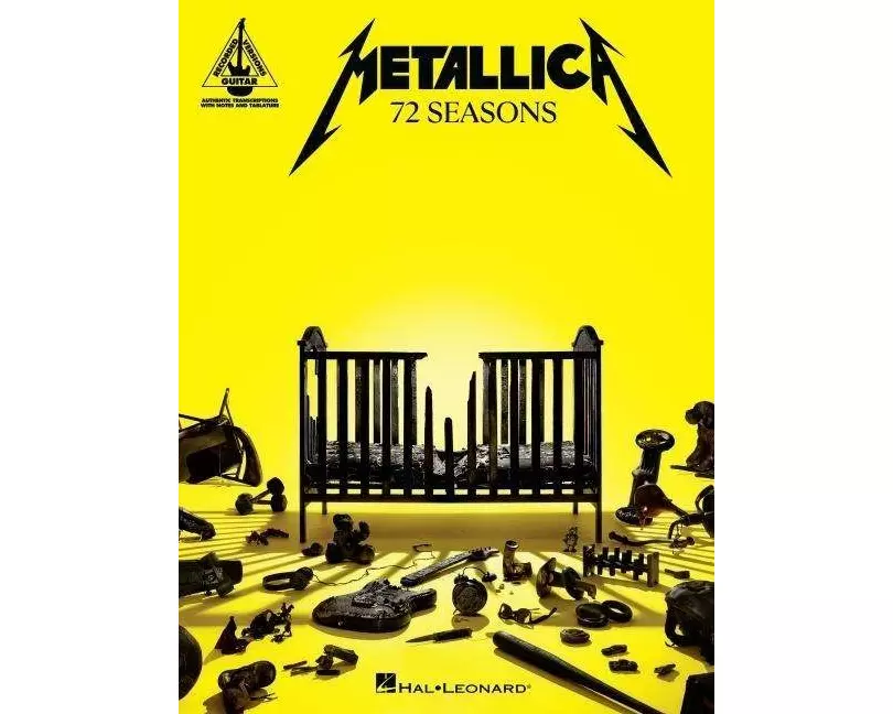 Metallica - 72 Seasons: Guitar Recorded Versions Transcriptions with Notes and Tab Plus Lyrics