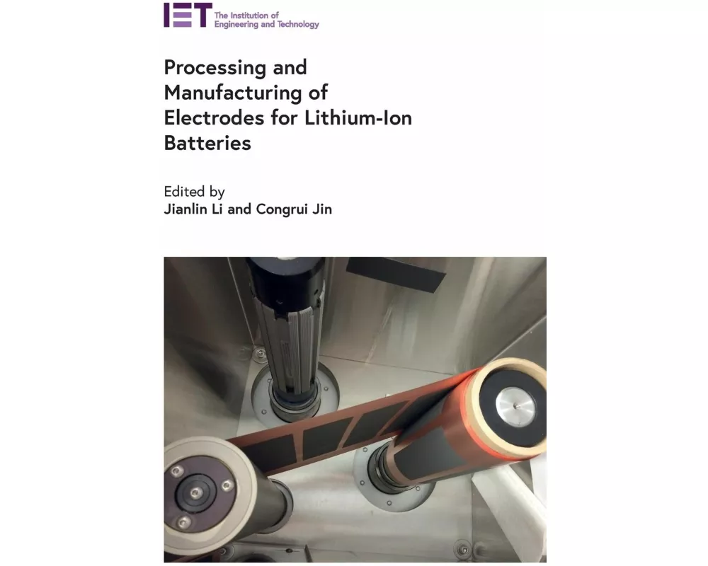 Processing and Manufacturing of Electrodes for Lithium-Ion Batteries