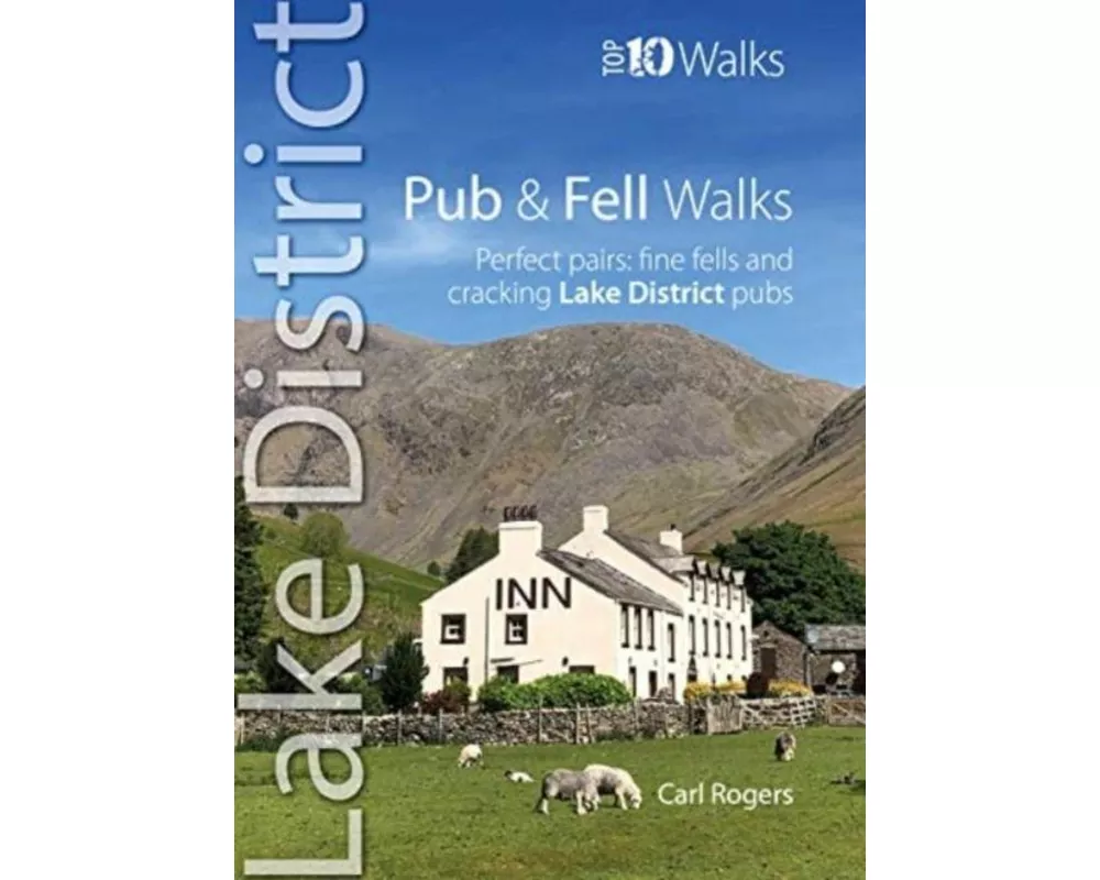 Pub & Fell Walks Lake District (Top 10)