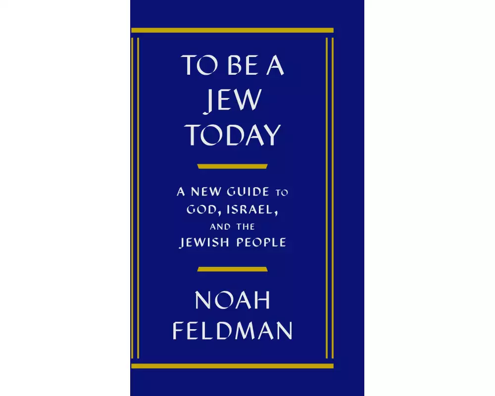 To Be a Jew Today