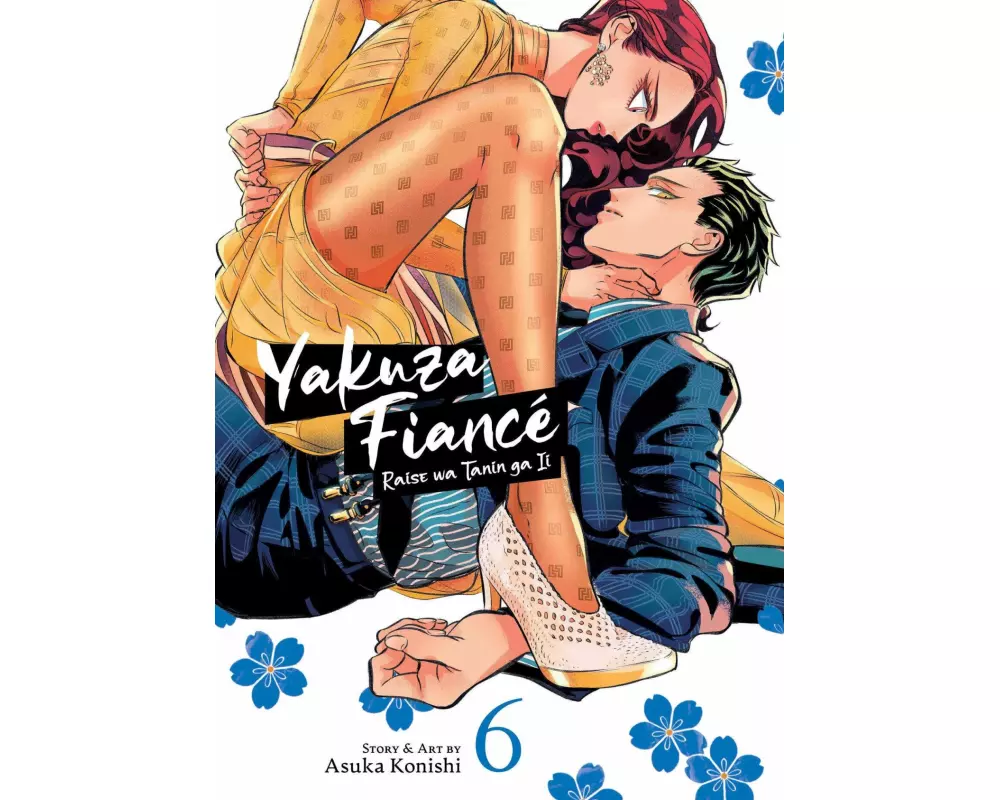 Yakuza Fiancé: Raise wa Tanin ga Ii Vol. 6