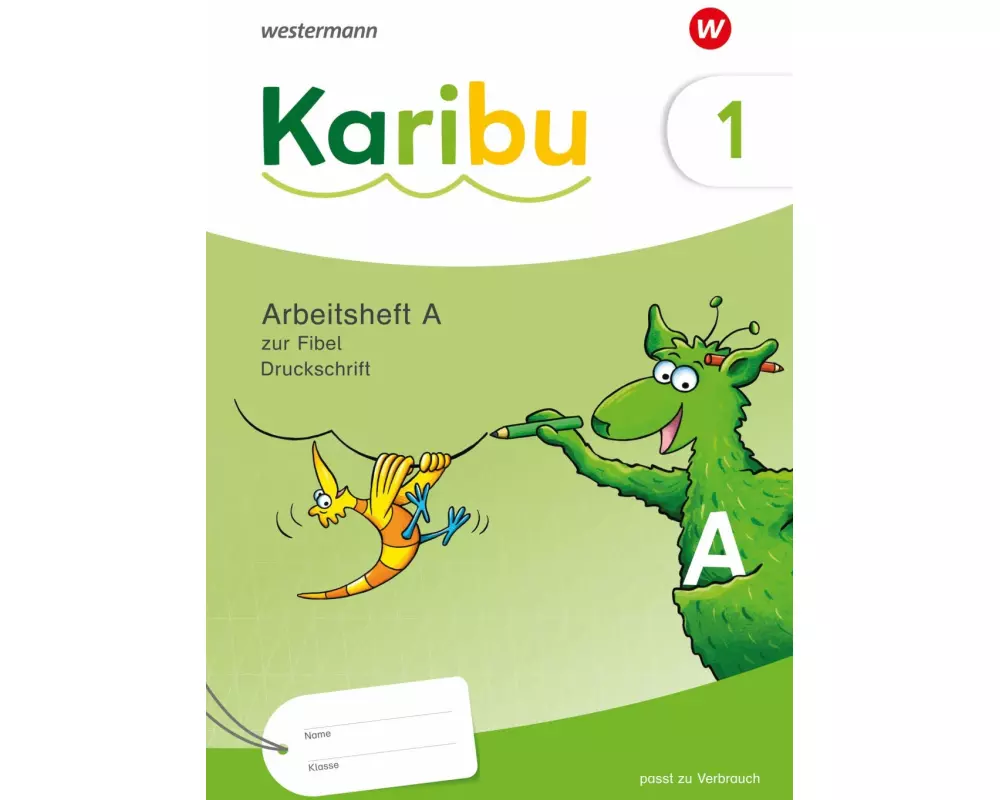 Karibu. Arbeitsheft 1 (A) Druckschrift zur Fibel: Verbrauch