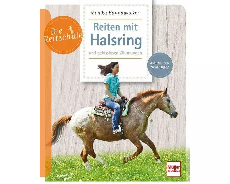 Reiten mit Halsring und gebisslosen Zäumungen