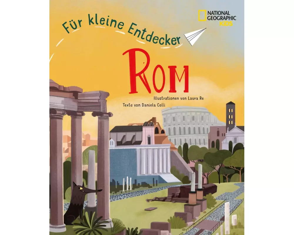 Rom für kleine Entdecker. Reiseführer für Kinder
