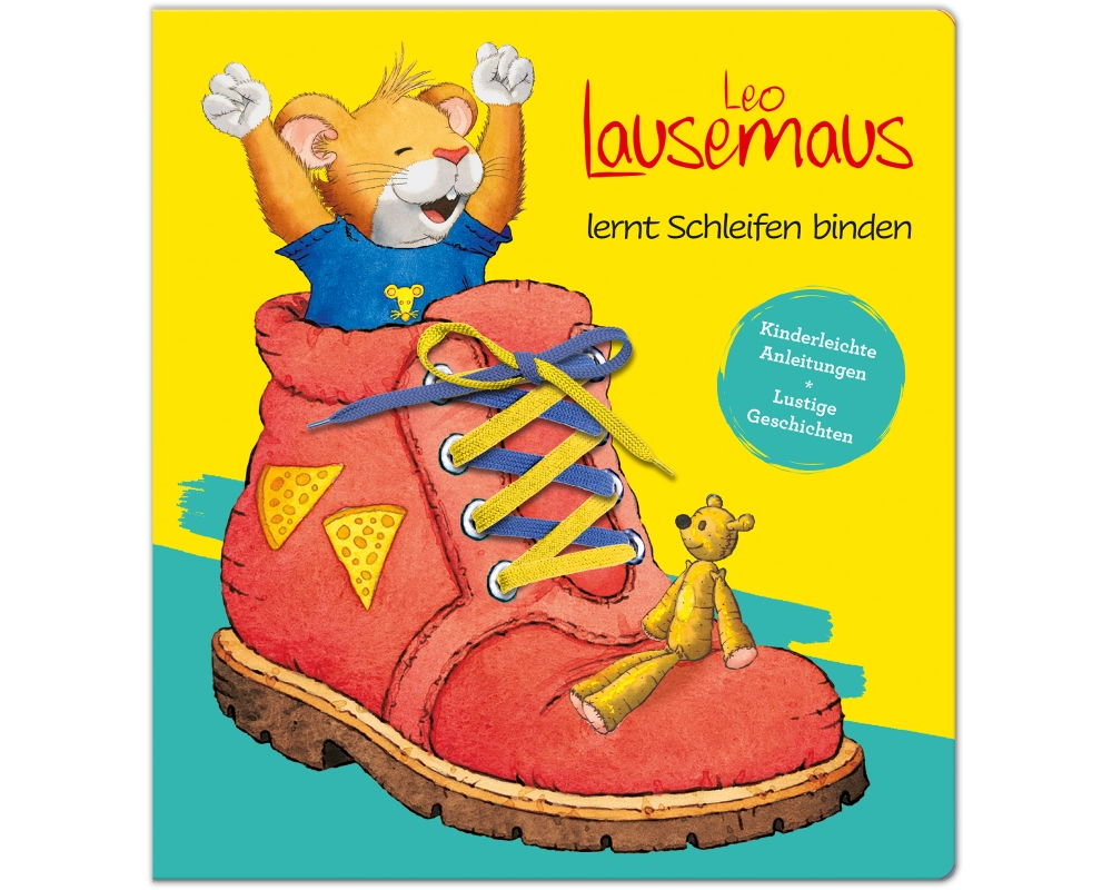 Leo Lausemaus lernt Schleifen binden - Kinderleichte Anleitungen Lustige Geschichten ab 3 Jahren