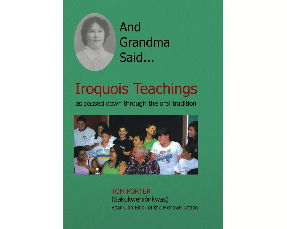 And Grandma Said... Iroquois Teachings