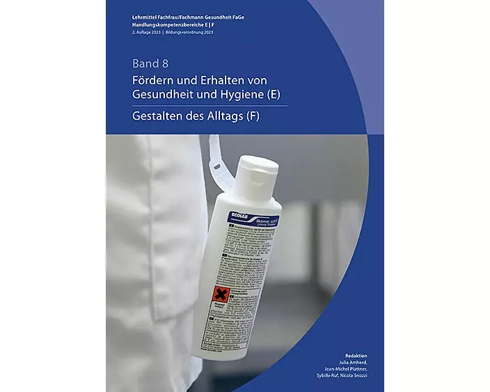 Band 8: Fördern und Erhalten von Gesundheit und Hygiene/ Gestalten des Alltags 2te Aufl. 2023 (BiVo 17)