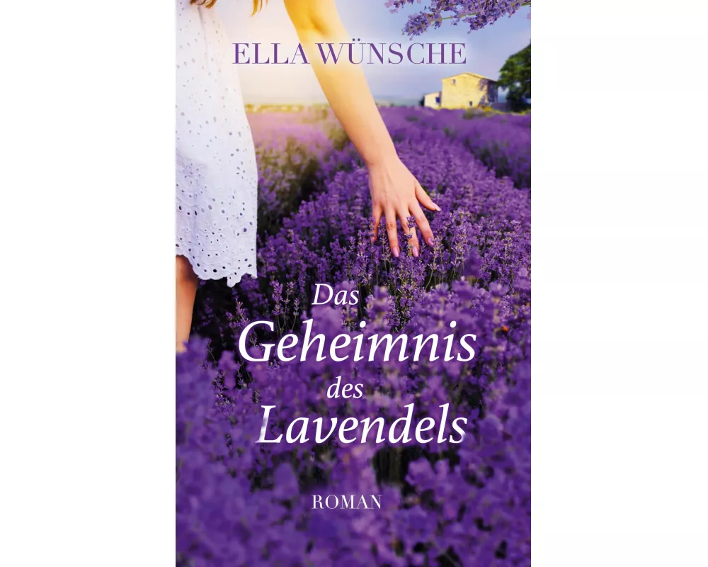 Das Geheimnis des Lavendels