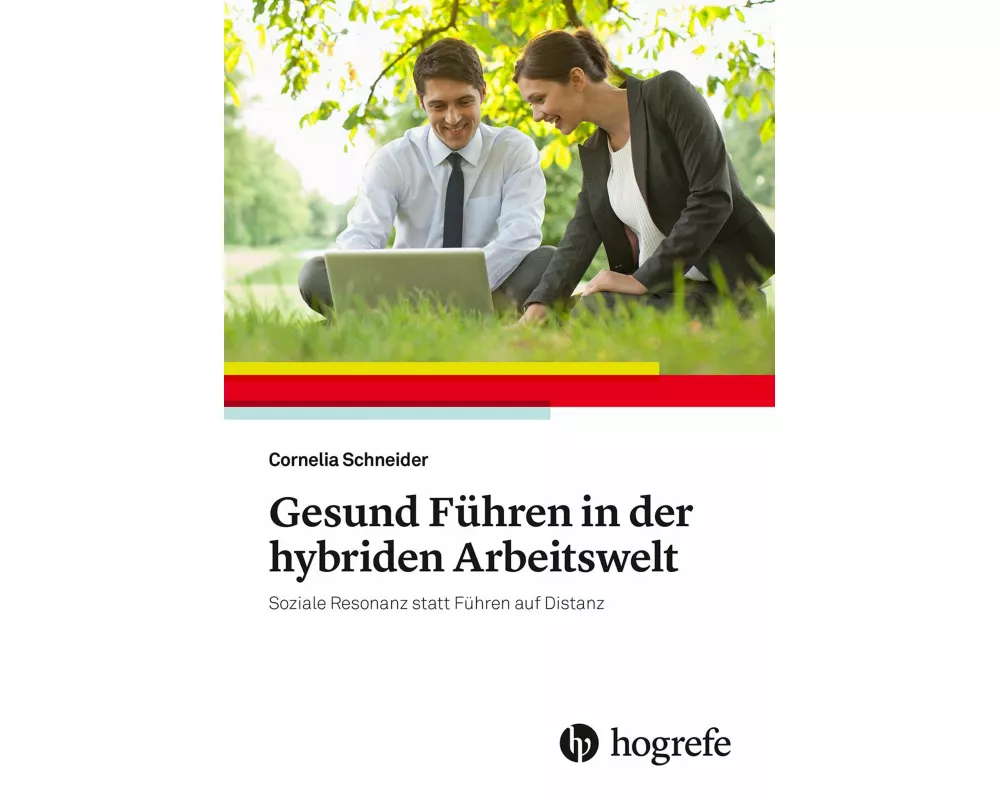 Gesund Führen in der hybriden Arbeitswelt