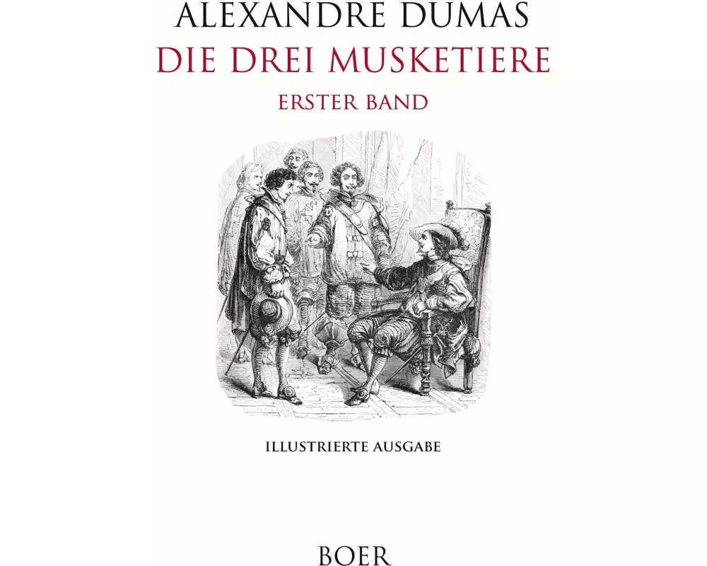 Die drei Musketiere Band 1