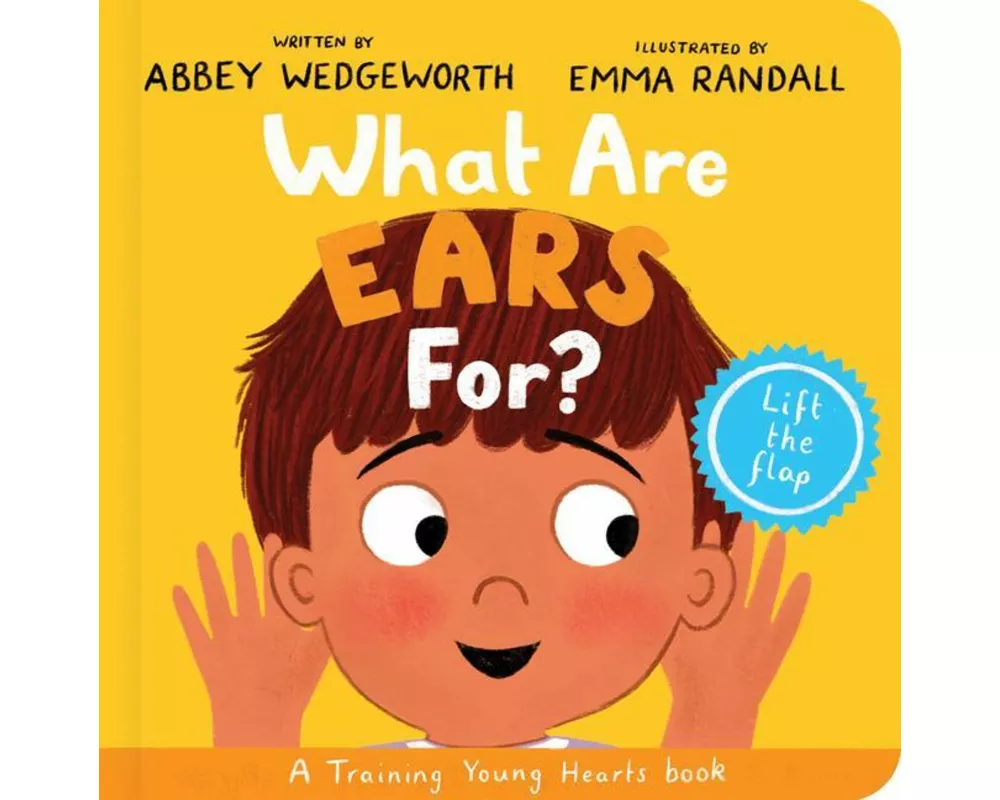 What Are Ears For? Board Book