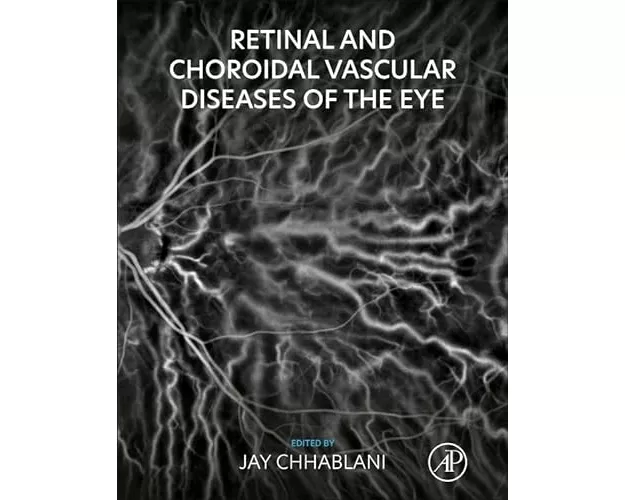 Retinal and Choroidal Vascular Diseases of the Eye