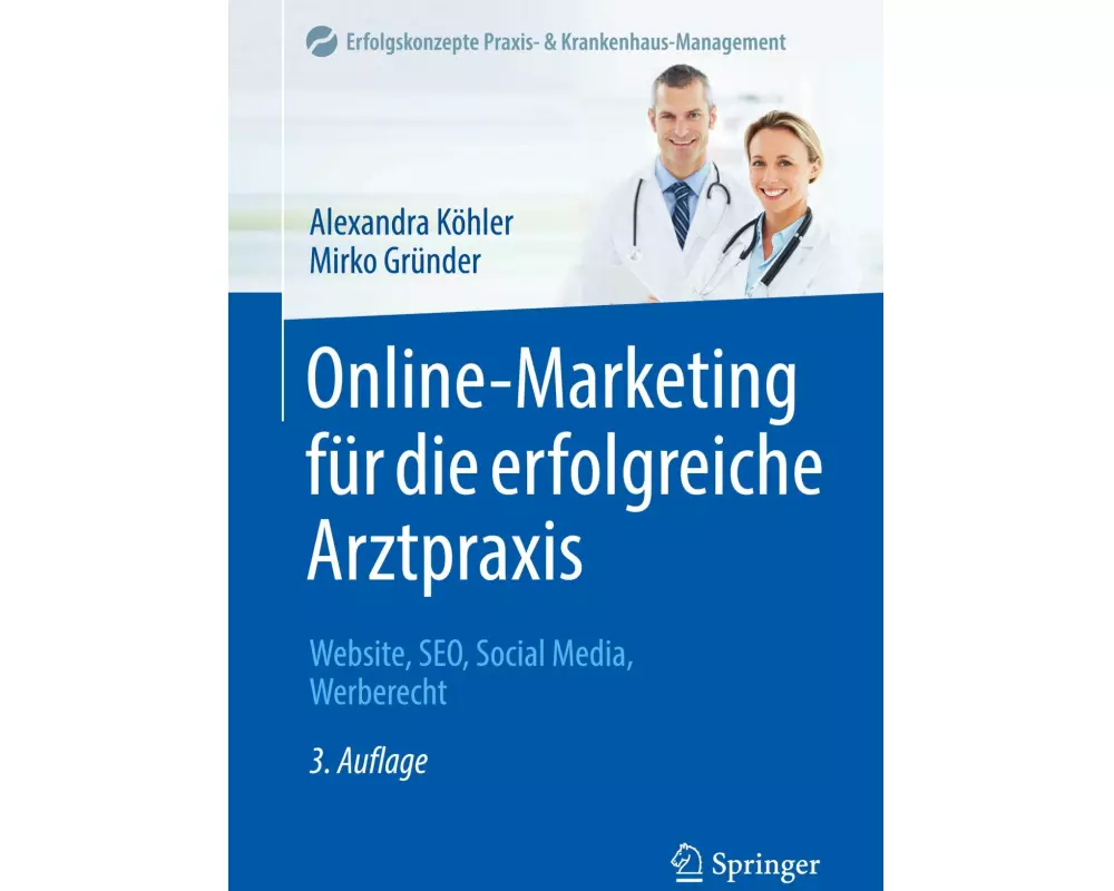 Online-Marketing für die erfolgreiche Arztpraxis