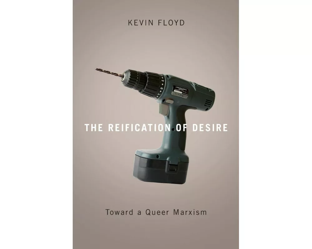 The Reification of Desire