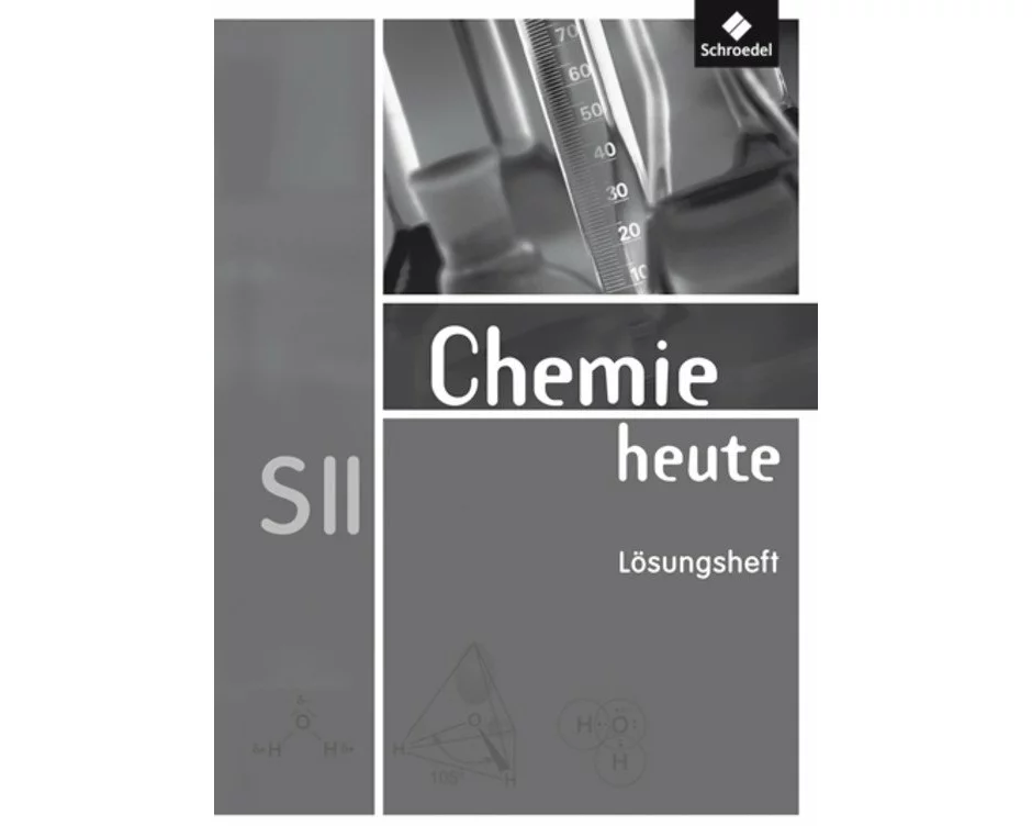 Chemie heute SII - Allgemeine Ausgabe 2009