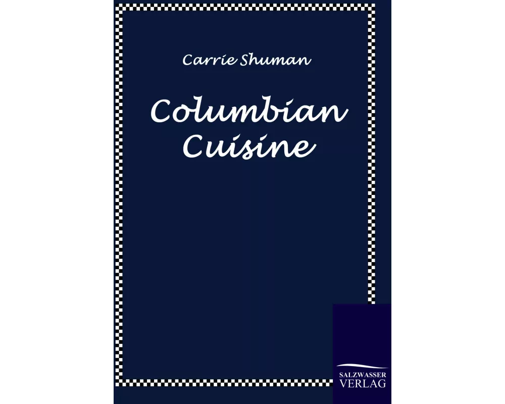 Columbian Cuisine