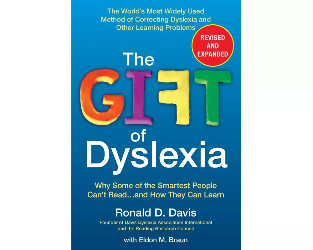 The Gift of Dyslexia, Revised and Expanded