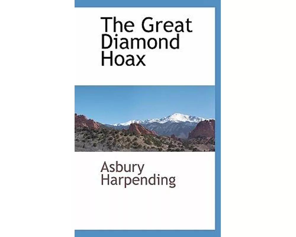 The Great Diamond Hoax