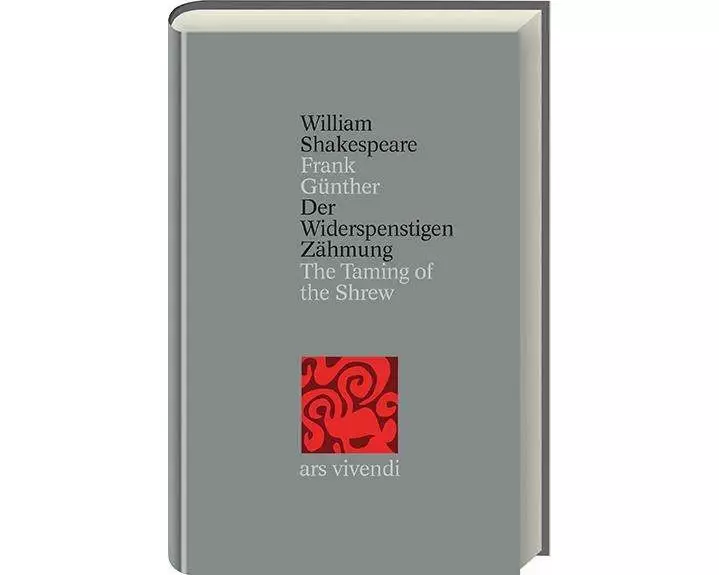 Der Widerspenstigen Zähmung /The Taming of the Shrew (Shakespeare Gesamtausgabe, Band 13) - zweisprachige Ausgabe