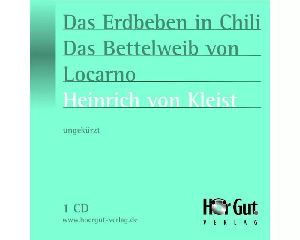 Das Erdbeben in Chili/Das Bettelweib von Locarno