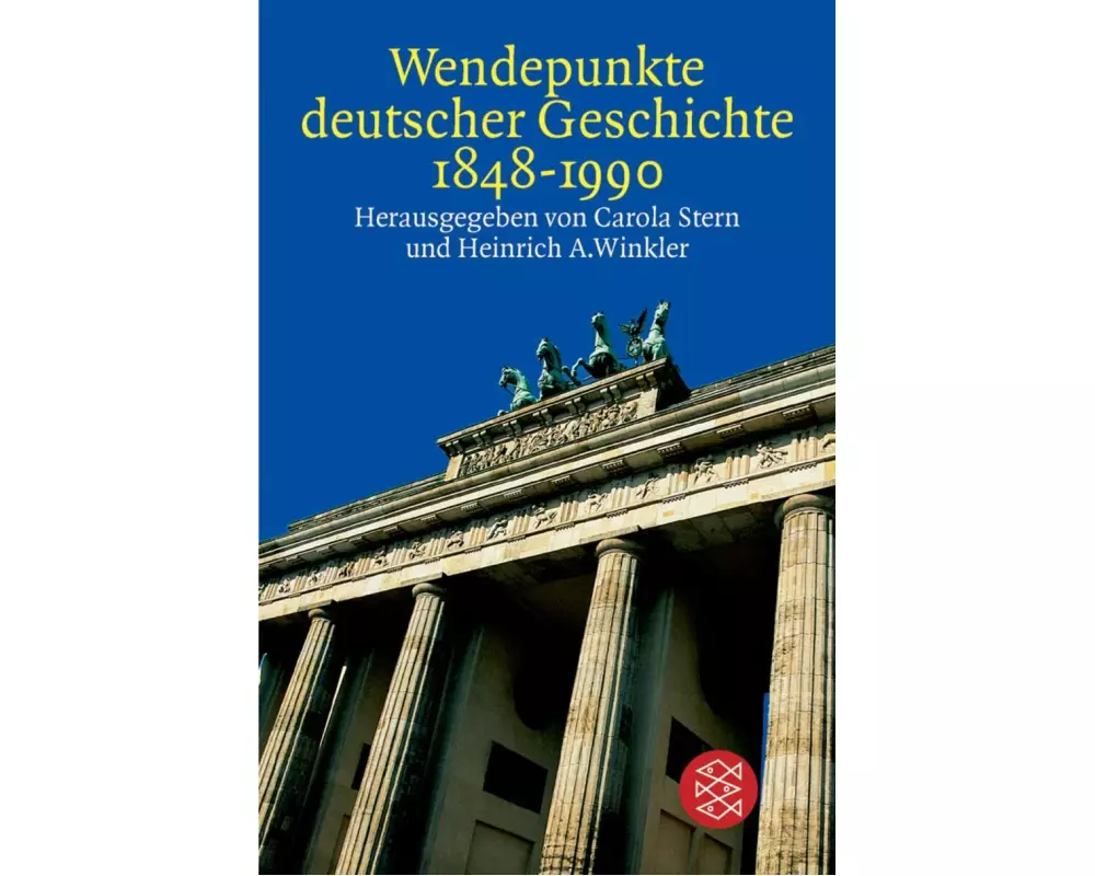 Wendepunkte deutscher Geschichte 1848 - 1990