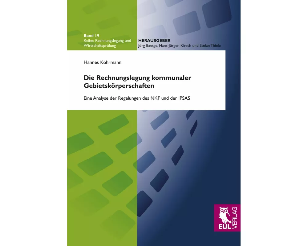 Die Rechnungslegung kommunaler Gebietskörperschaften